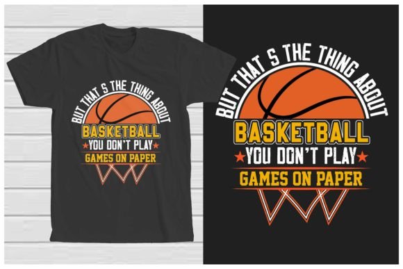 But That’s the Thing About Basketball Yo: A Game-Changing Design for Print on Demand Businesses