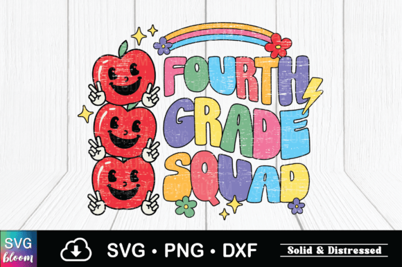 Fourth Grade Squad Rainbow Sublimation Files