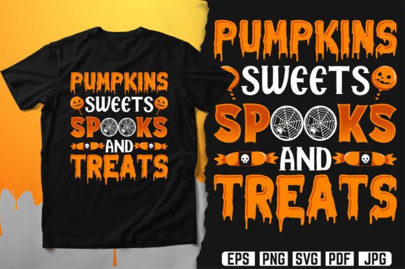 Pumpkins Sweets Spooks and Treats Shirt: A Versatile Design for Creators and Businesses